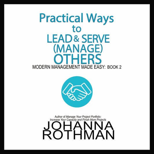 MMME 2: Practical Ways to Lead & Serve (Manage) Others