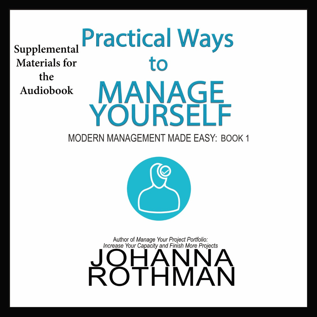 MMME Book 1: Practical Ways to Manage Yourself