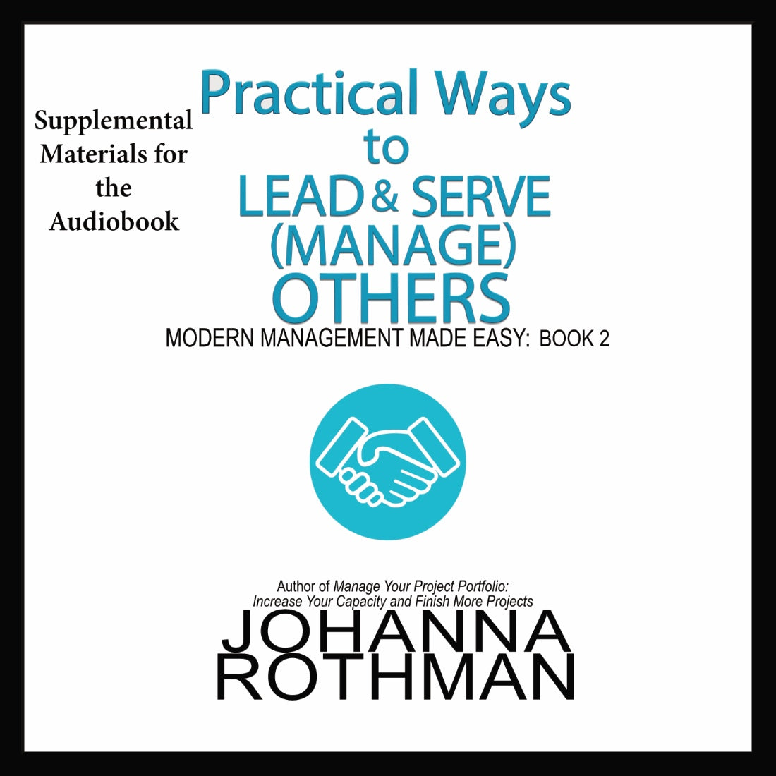 MMME 2: Practical Ways to Lead & Serve (Manage) Others